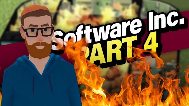 MY OFFICE CAUGHT FIRE! | Software Inc. (#4)