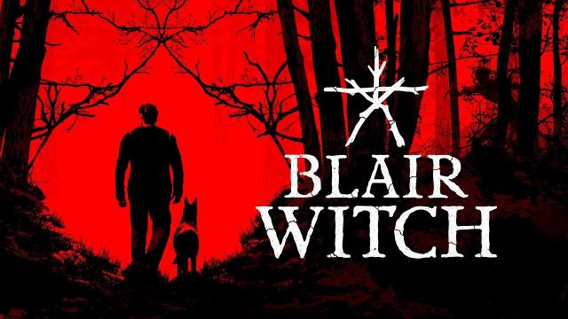 Blair Witch - Reveal Trailer | E3 2019