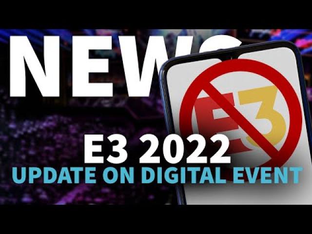 E3 2022 Officially Canceled | GameSpot News