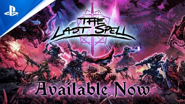 The Last Spell - Launch Trailer | PS5 & PS4 Games
