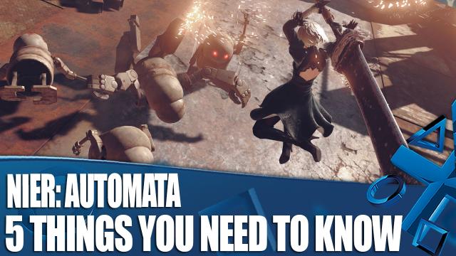 Nier: Automata new Ps4 gameplay - 5 Things You Need To Know