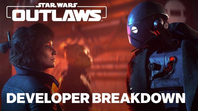Star Wars Outlaws Gameplay Breakdown By the Developers | Ubisoft Forward 2023