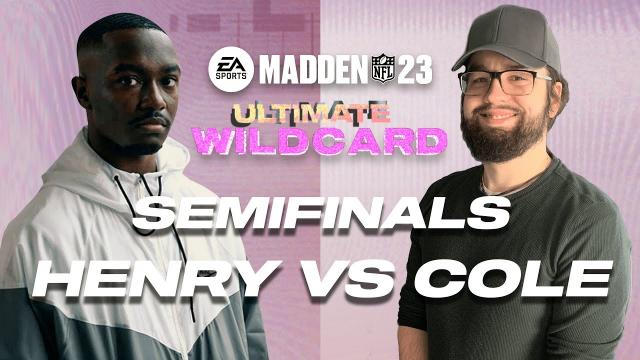 Madden 23  | Henry vs Cole | MCS Ultimate Wild Card Semifinals | WILDY UNPREDICTABLE! ????