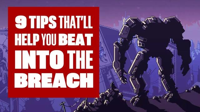 9 Tips That'll Help You Beat Into The Breach