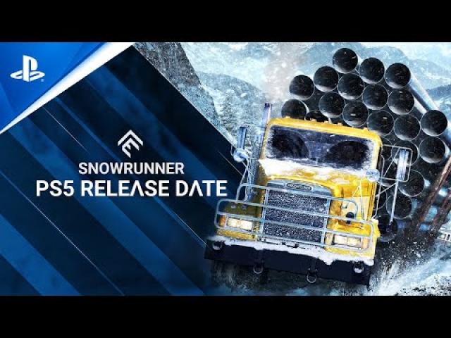 SnowRunner - Release Date Reveal Trailer | PS5