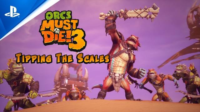 Orcs Must Die! 3 - Tipping the Scales DLC - Launch Trailer | PS4