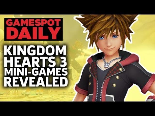 Kingdom Hearts 3 Mini-Games Revealed - GameSpot Daily