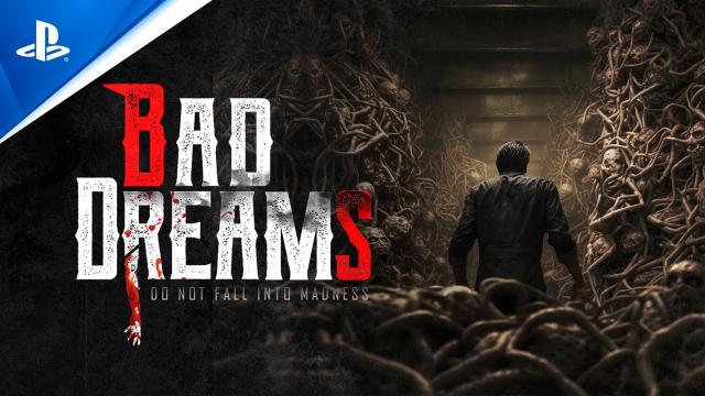 Bad Dreams - Launch Trailer | PS4 & PSVR Games