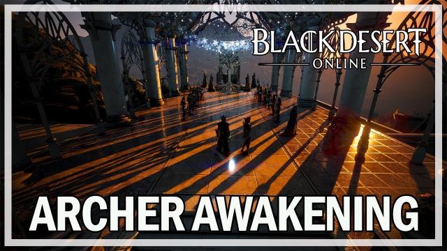 Black Desert Online Remastered - Archer Awakening Quests