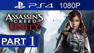 Assassin's Creed Unity Walkthrough Part 1 [1080p HD] Assassin's Creed Unity Gameplay No Commentary