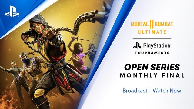 Mortal Kombat 11 : EU Monthly Finals : PlayStation Tournaments Open Series