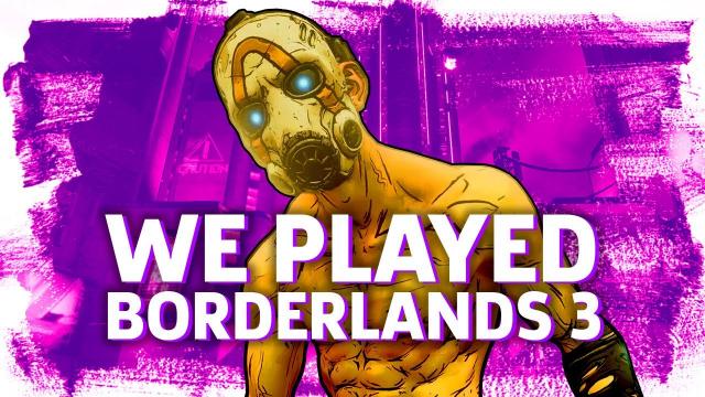 Borderlands 3 Is Exactly What We Want | Hands-On Impressions