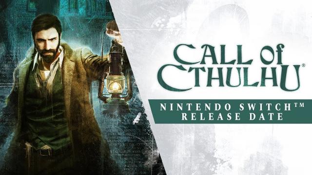 Call of Cthulhu - Nintendo Switch Release Date Trailer