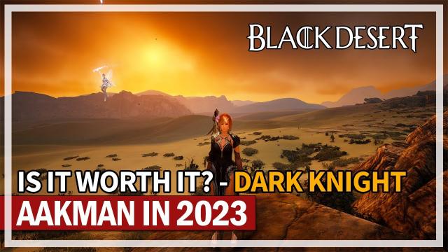 Aakman Grind in 2023 - Is it worth it? Part 1 | Black Desert