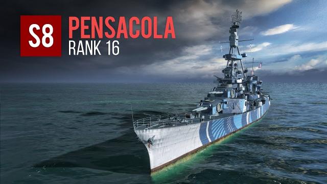 Rank Battles: Pensacola Rank 16 - World of Warships Special EP 8