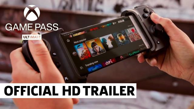 Xbox Game Pass Ultimate - Mobile Streaming Trailer