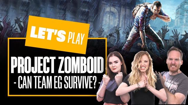 Let's Play Project Zomboid - HOW LONG CAN TEAM EG SURVIVE? PROJECT ZOMBOID MULTIPLAYER