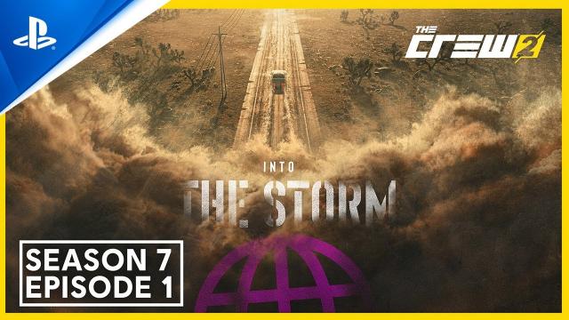 The Crew 2 - Into the Storm Season 7 Episode 1 | PS4 Games