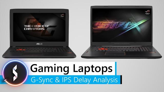 Gaming Laptops G-Sync & IPS Delay Analysis