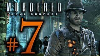 Murdered Soul Suspect Walkthrough Part 7 [1080p HD] - No Commentary