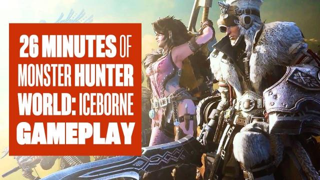 26 Minutes Of Monster Hunter World: Iceborne Gameplay