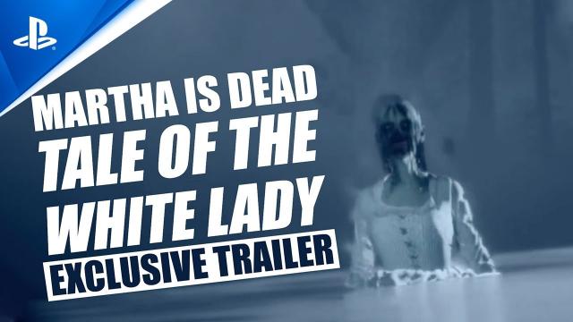Martha Is Dead - Tale of the White Lady Trailer | PS5, PS4