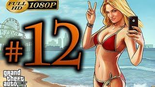 GTA 5 - Walkthrough Part 12 [1080p HD] - No Commentary - Grand Theft Auto 5 Walkthrough