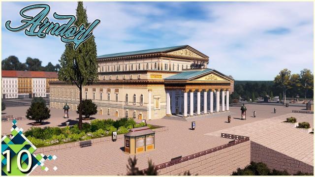 Cities Skylines: ARNDORF - New District, Grand Theatre #10