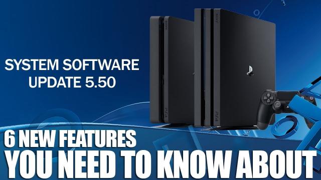 PS4 System Software Update 5.50 - 6 Things You Need To Know
