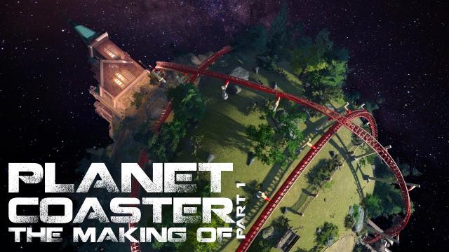 Planet Coaster - Planet Coaster: The Making Of (Part 1)