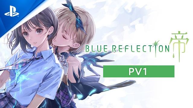 Blue Reflection: Second Light - PV1 | PS5, PS4