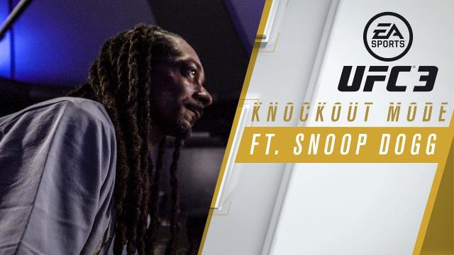 EA SPORTS UFC 3 | Knockout Mode Trailer ft. Snoop Dogg