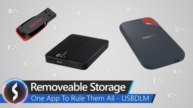 Removeable Storage, One App to Rule Them All - USB DLM