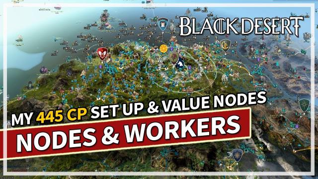 My 445 Contribution Point Nodes & Workers Set Up Guide | Black Desert
