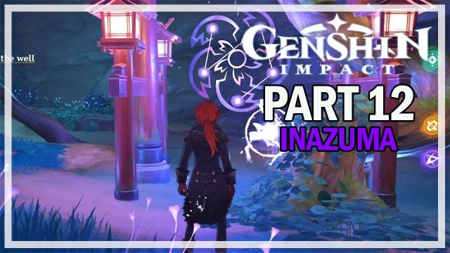 Genshin Impact - Inazuma Let's Play Part 12 - Sacrificial Offering