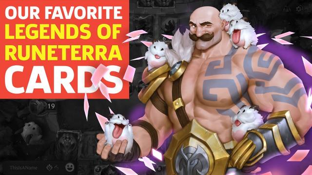 Our Favorite Legends of Runeterra Cards