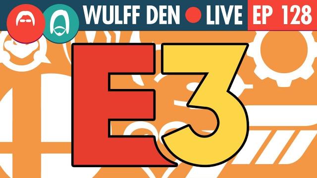 Which conference won? (The E3 2018 Show) - WDL Ep 128