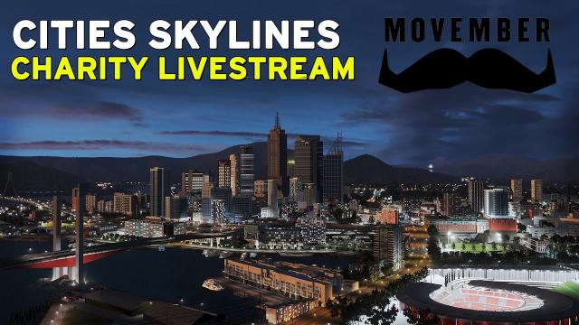 Cities Skylines | Charity Stream | Oceania