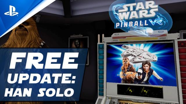 Star Wars Pinball VR - Free Update: Han Solo Table I PS VR