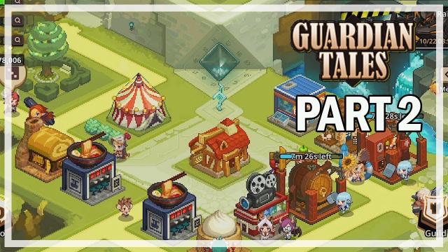 Guardian Tales - Let's Play Part 2 - World 2 & Base
