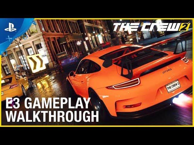 The Crew 2 - Motorsports Gameplay PS4 Walkthrough | E3 2017
