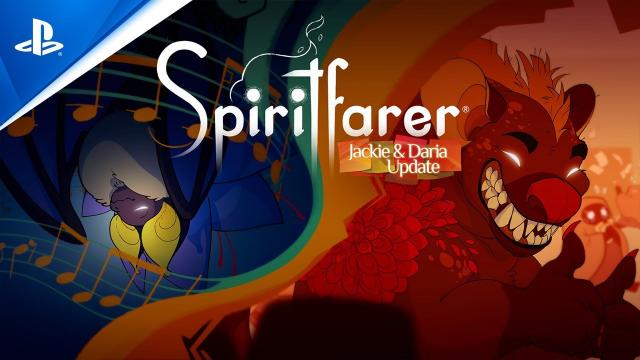 Spiritfarer - Jackie and Daria Update Announcement | PS4