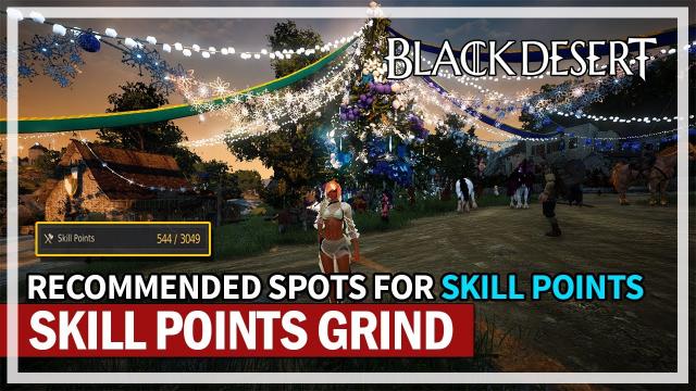Best Grind Spots for SKILL POINTS & My Recommendations | Black Desert