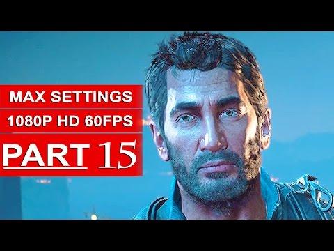 Just Cause 3 Gameplay Walkthrough Part 15 [1080p 60FPS PC MAX Settings] - No Commentary