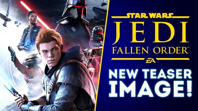 Star Wars Jedi Fallen Order New Teaser Image Revealed! EA Play Reveal On The Way!