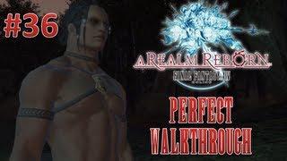 Final Fantasy XIV A Realm Reborn Perfect Walkthrough Part 36 - Come Highly Recommended