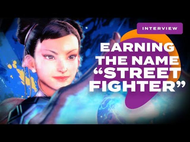How Street Fighter 6 Is Earning Its Title - Street Fighter 6 Developer Interview