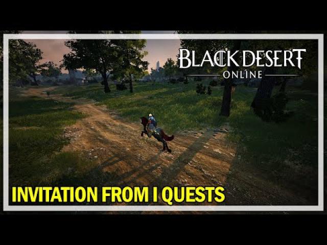 Black Desert Online - Invitation from I Quests & Scroll Bosses