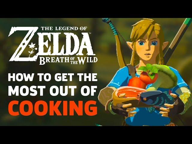 How To Get The Most Out Of Cooking in Zelda: Breath Of The Wild