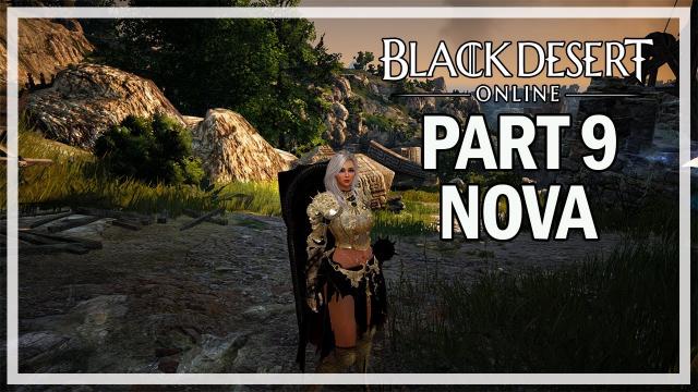 Black Desert Online - Nova Let's Play Part 9 - Starting Altinova Quests (Season 3)